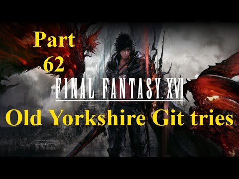 Final Fantasy 16 Pt 62