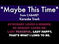 "Maybe This Time" from Cabaret - Karaoke Track with Lyrics on Screen
