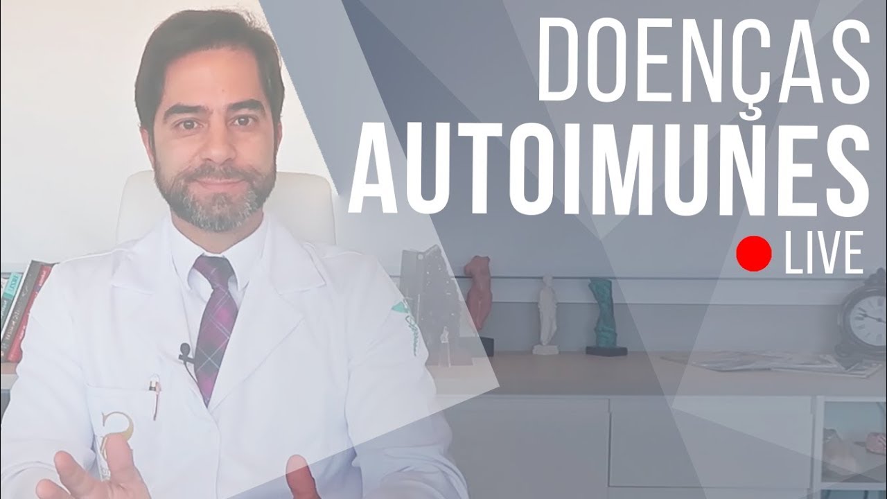 DOENÇAS AUTO-IMUNES  - LIVE   | DR. VICTOR SORRENTINO