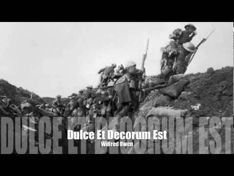 Dulce Et Decorum Est a poem by Wilfred Owen