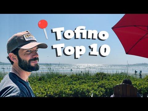 10 Places You MUST Visit in Tofino, BC 🌊 - from a local