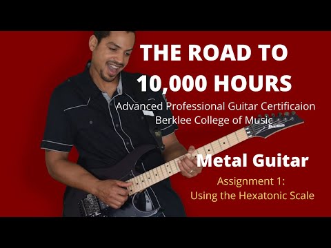 Berklee Metal Guitar Assignment 1: Using the Hexatonic Scale