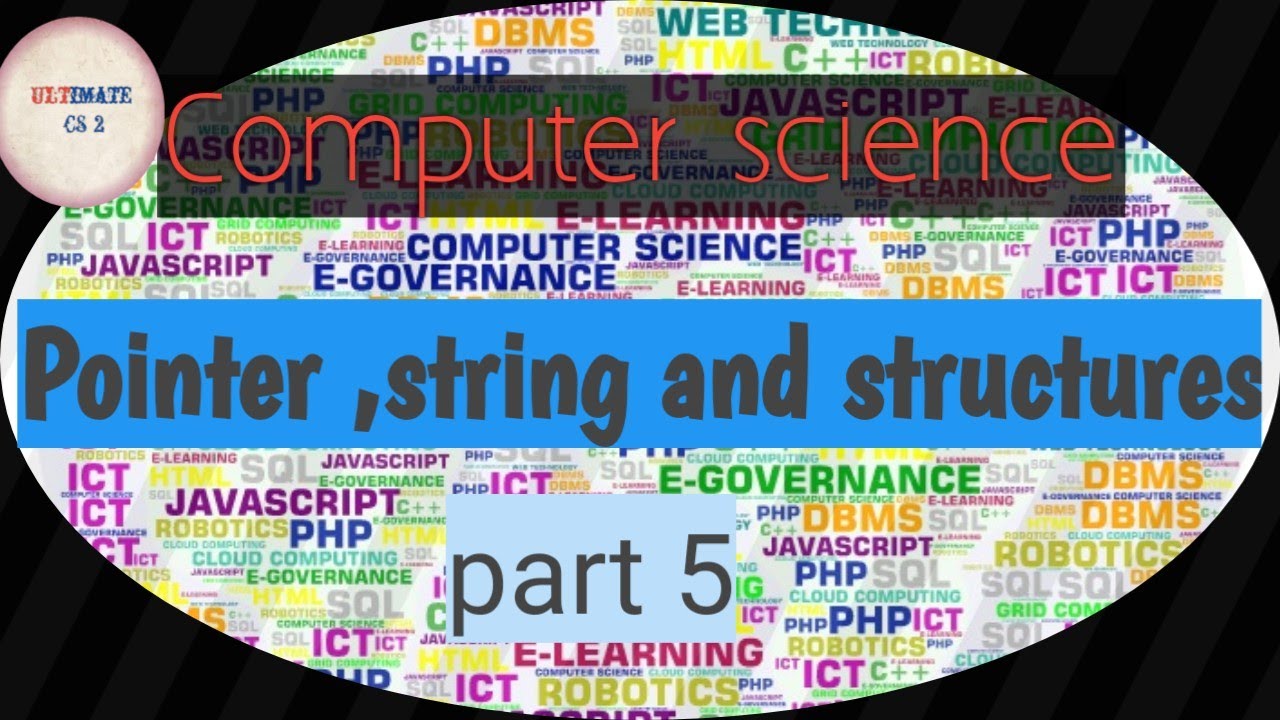 Pointer, string and structure| Computer Science| chapter 1