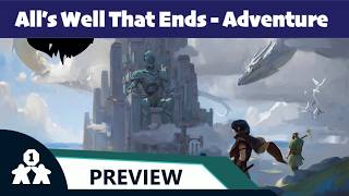 All's Well That Ends adventure preview - One Stop Co-Op Shop