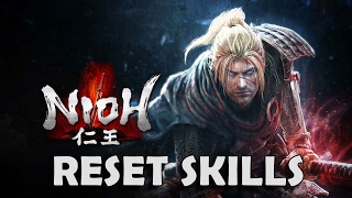 Nioh - How to Reset Skill Points & Attributes (Respec Character)