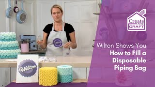 Wilton Shows You How to Fill a Disposable Piping Bag | Cake Decorating | Create and Craft