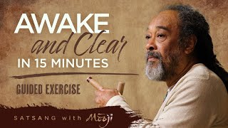 Guided Exercise: Awake and Clear in 15 Minutes
