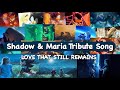 Shadow & Maria Tribute Song (love that still remains)
