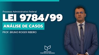 Caso Prático e Jurisprudência – Decadência Administrativa e Aplicação Analógica da Lei nº 9.784/1999