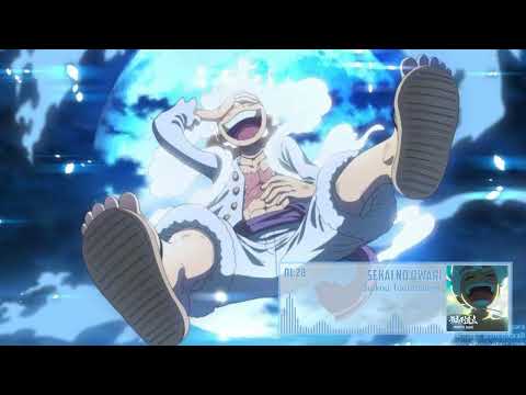 Full Version | One Piece「SEKAI NO OWARI - Saikou Toutatsuten」