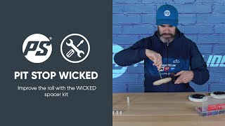 Improve the roll with the WICKED spacer kit - PIT STOP