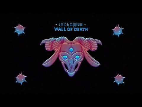 EPTIC x MARAUDA - Wall of Death