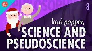 Karl Popper, Science, and Pseudoscience: Crash Course Philosophy #8