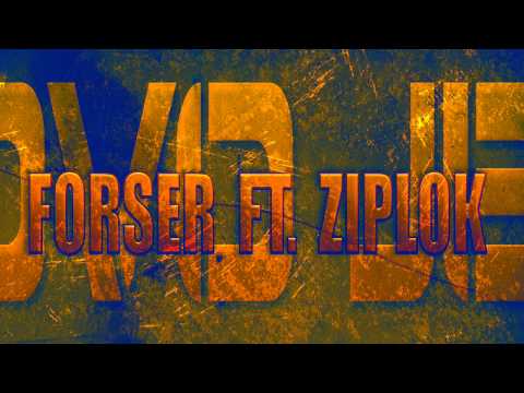 Forser - Ovo Je... (feat. Ziplok) *2013*