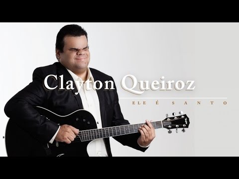Ele É Santo - Giseli Cristina e Cleyton Queiroz