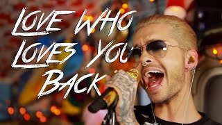TOKIO HOTEL - &quot;Love Who Loves You Back&quot; (Live in Los Angeles, CA) #JAMINTHEVAN