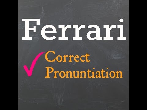 How to pronunce Ferrari? Correct Italian Pronunciation: Ferrari