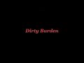 Dirty Burden   Barty Aum  Desert Ghost