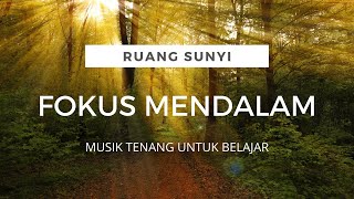 Download lagu 4 Jam Belajar Musik Ambient Untuk Berkonsentrasi - Tingkatkan Fokus dan Konsentrasi Anda mp3
