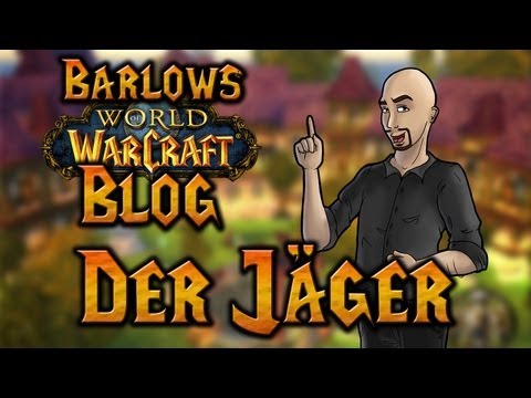 Barlow's WoW Blog | The Hunter