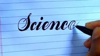 Write the word Science  in Script writing | Cursive writing | Science | Rua sign writing