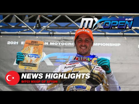 News Highlights | EMXOpen | Bitci MXGP of Afyon 2021 #Motocross