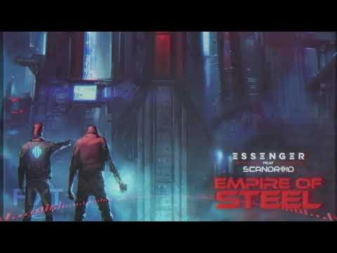 ESSENGER - "Empire Of Steel" (Feat. Scandroid)