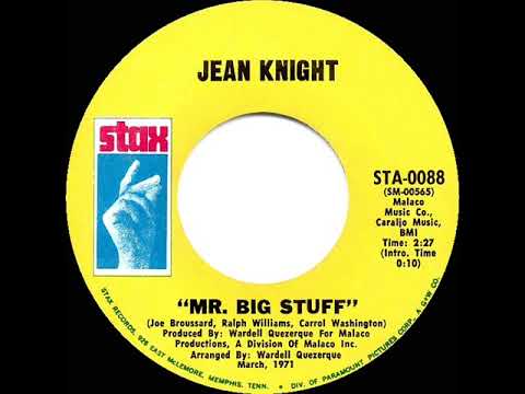 1971 HITS ARCHIVE: Mr. Big Stuff - Jean Knight (a #1 record--mono 45)