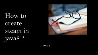 Java8 10 How to create Stream in Hindi {JAVA8  स्ट्रीम कैसे बनाएं }