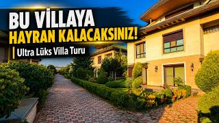 BU VİLLAYA HAYRAN KALACAKSINIZ! | Ultra Lüks Villa Turu