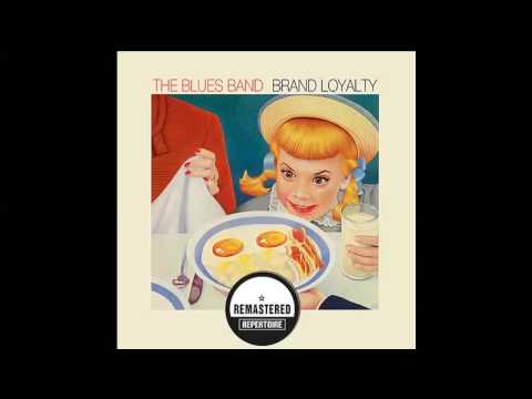 The Blues Band - Seemed Like A Good Idea (At The Time)