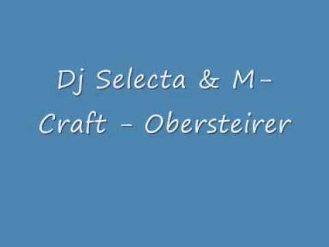 Dj Selecta & M-Craft - Obersteirer