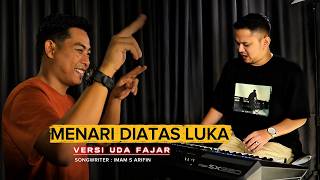 Download lagu MENARI DIATAS LUKA - DANGDUT UDA FAJAR TERBARU 2026 mp3