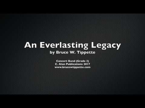 An Everlasting Legacy, by Bruce W. Tippette