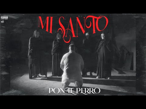 MI SANTO - PONTE PERRO (MalandraG)