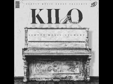 Scotty Music - Kilo (Remix) (Feat. Lil Baby)