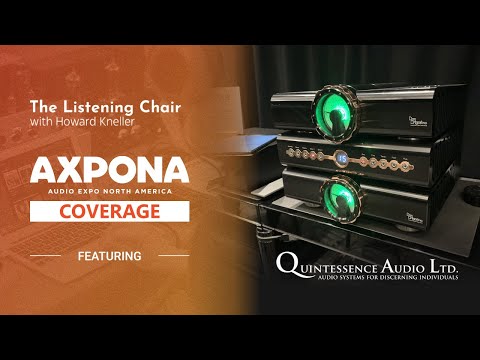 AXPONA 24 - Top flight: Dan D'Agostino, Wilson Audio, Clearaudio, and dCS  by Quintessence Audio!