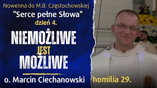 29. Dzień 4. "NIEMOŻLIWE jest MOŻLIWE". Nowenna Jasnogórska - o. Marcin Ciechanowski (Jasna Góra)