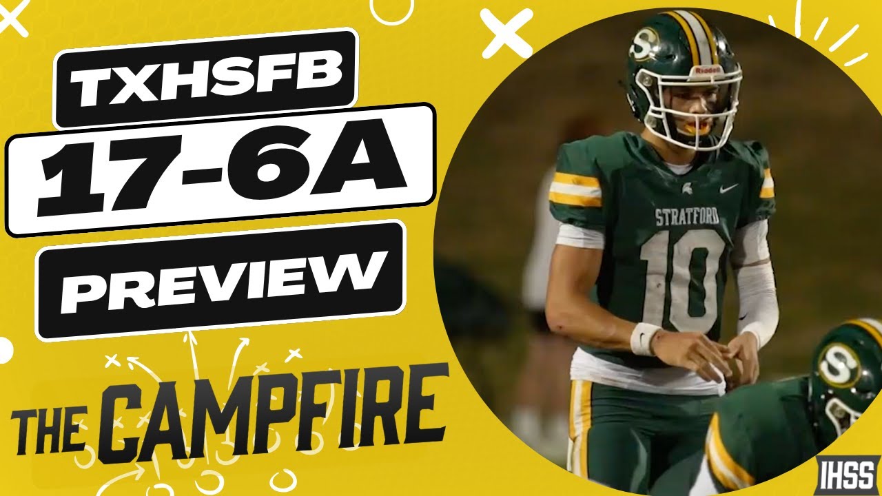 District 17-6A High School Football Analysis 2023 | Key Teams & Players to Watch