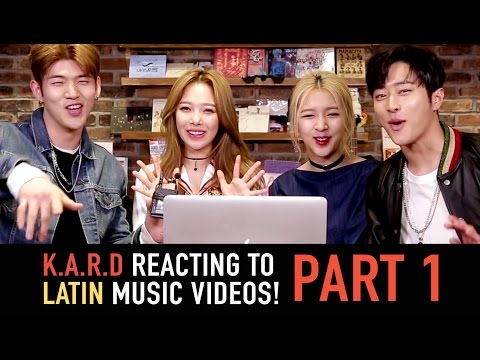 K.A.R.D Reacting to Latin Music Videos Part 1