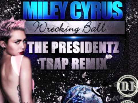 Miley Cryus - Wrecking Ball (The Presidentz Trap Remix)