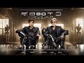 Robot 3 | Official Teaser | Rajnikanth, Hrithik Roshan | Robot 3 Teaser Trailer Updates