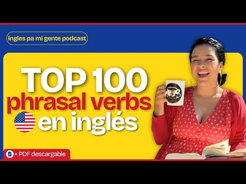 The TOP 100 PHRASAL VERBS in English (1-5) + Free PDF 📔 | English for my people