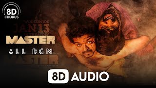 Master - All BGMs (8D Audio)  Thalapathy Vijay  An