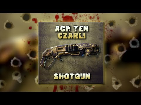 Ach ten Czarli - Shotgun