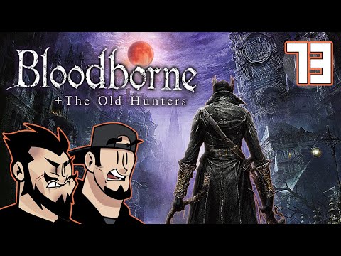 Bloodborne Let's Play: Just Horsing Around - PART 73 - TenMoreMinutes