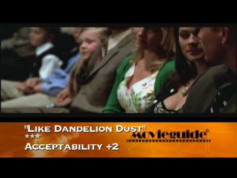 Like Dandelion Dust (Trailer)