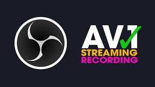 Stream or Record in AV1 in OBS | AV1 Encoding in OBS for Streaming and