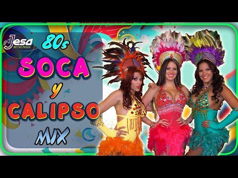 80's Soca y Calipso MIX (Solo Exitos). Verbena | Soca Terapia | Calypso | Lambada Internacional