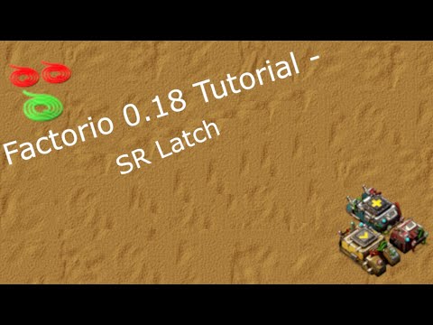 Factorio 0.18 Tutorial - SR Latch